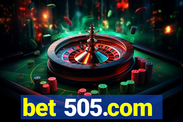 bet 505.com